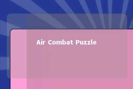 Air Combat Puzzle