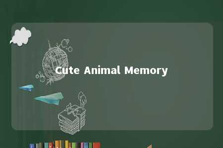 Cute Animal Memory