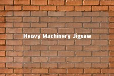 Heavy Machinery Jigsaw