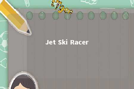 Jet Ski Racer