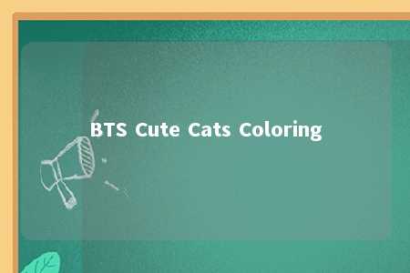 BTS Cute Cats Coloring