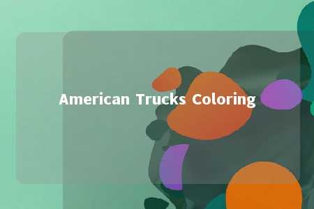 American Trucks Coloring
