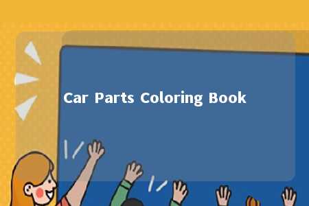 Car Parts Coloring Book
