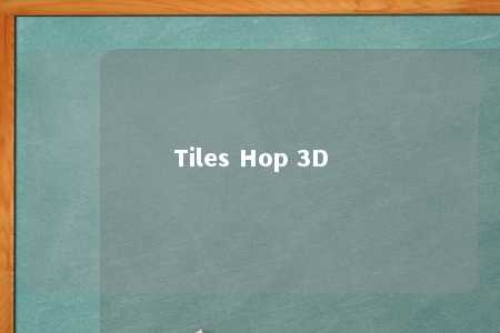 Tiles Hop 3D