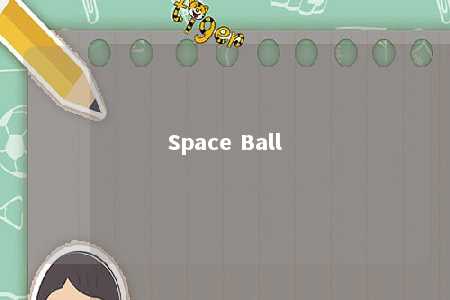 Space Ball
