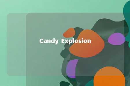 Candy Explosion