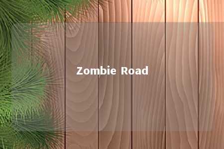 Zombie Road